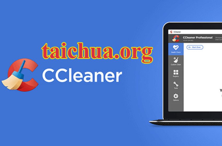  Tải Ccleaner Pro Full Crack 2025 + Hướng dẫn cài đặt