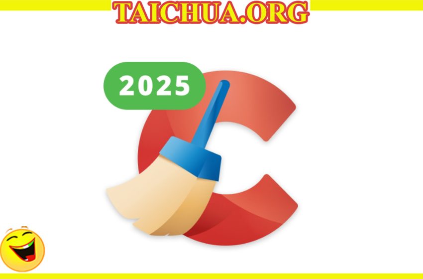Tải CCleaner Pro Full 2025 – Dọn Dẹp Và Tăng Tốc Máy Tính